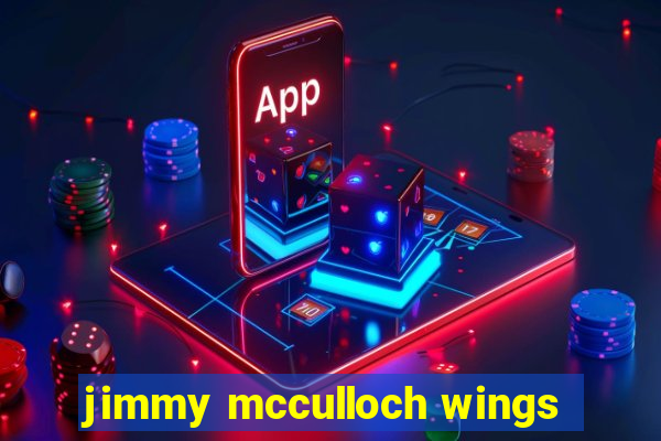 jimmy mcculloch wings